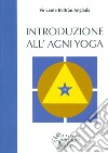 Introduzione all'Agni Yoga libro