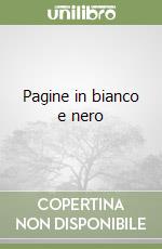 Pagine in bianco e nero