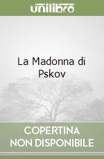 La Madonna di Pskov libro