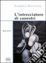 L'intrecciatore di canestri