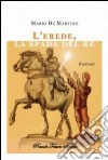 L'erede, la spada del re libro