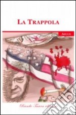 La trappola