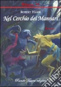 Nel cerchio dei mannari
