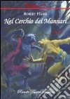 Nel cerchio dei mannari libro