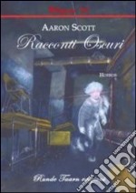 Racconti oscuri libro