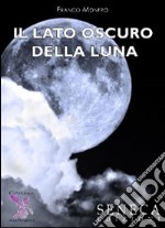 Il lato oscuro della luna libro