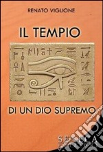 Il tempio di un dio supremo libro