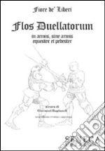 Flos duellatorum in armis, sine armis equester et pedester