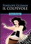 Penelope Guzman. Il colpevole libro