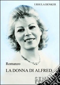 La donna di Alfred libro