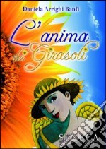 L'anima dei girasoli