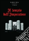 Il tempio dell'imperatore libro
