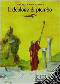 Il doblone di piombo libro