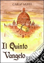 Il quinto vangelo libro