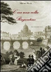 C'era una volta Rugantino libro