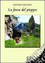 La fossa del pioppo libro