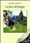 La fossa del pioppo libro