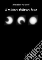 Il mistero delle tre lune