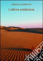 L'ultima predizione