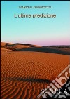 L'ultima predizione libro