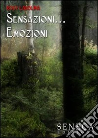 Sensazioni... emozioni libro