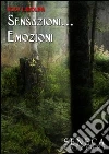 Sensazioni... emozioni libro