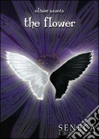 The flower