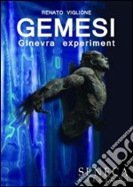 Gemesi (Ginevra experiment) libro