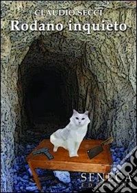 Rodano inquieto libro