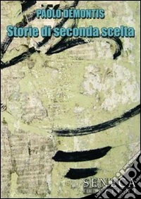 Storie di seconda scelta