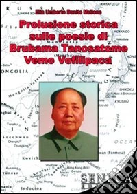Prolusione storica sulle poesie di Brubama Tanosatome Vemo Vofilipaca libro