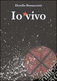 Io vivo libro