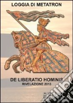 De liberatio hominis libro