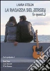 La ragazza del Jersey (o quasi) libro