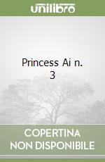 Princess Ai n. 3 libro