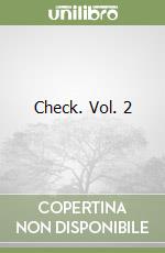 Check. Vol. 2