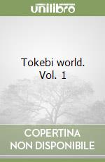 Tokebi world. Vol. 1 libro