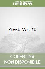 Priest. Vol. 10
