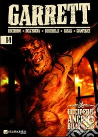 Ucciderò ancora Billy the Kid. Garrett. Vol. 4 libro