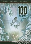 Il traditore. 100 anime. Vol. 3 libro