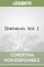 Dramacon. Vol. 1