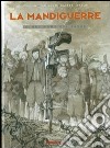 Nel nome del padre. La Mandiguerre. Vol. 4 libro