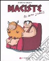 Maciste (e altre storie) libro di Misesti Stefano