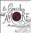 Lo specchio dell'amore libro