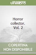 Horror collector. Vol. 2 libro