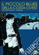 Il piccolo blues della costa ovest libro