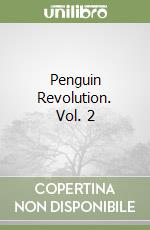 Penguin Revolution. Vol. 2