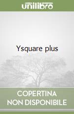 Ysquare plus