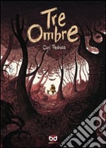 Tre ombre libro