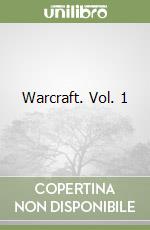 Warcraft. Vol. 1 libro